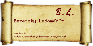 Beretzky Ladomér névjegykártya